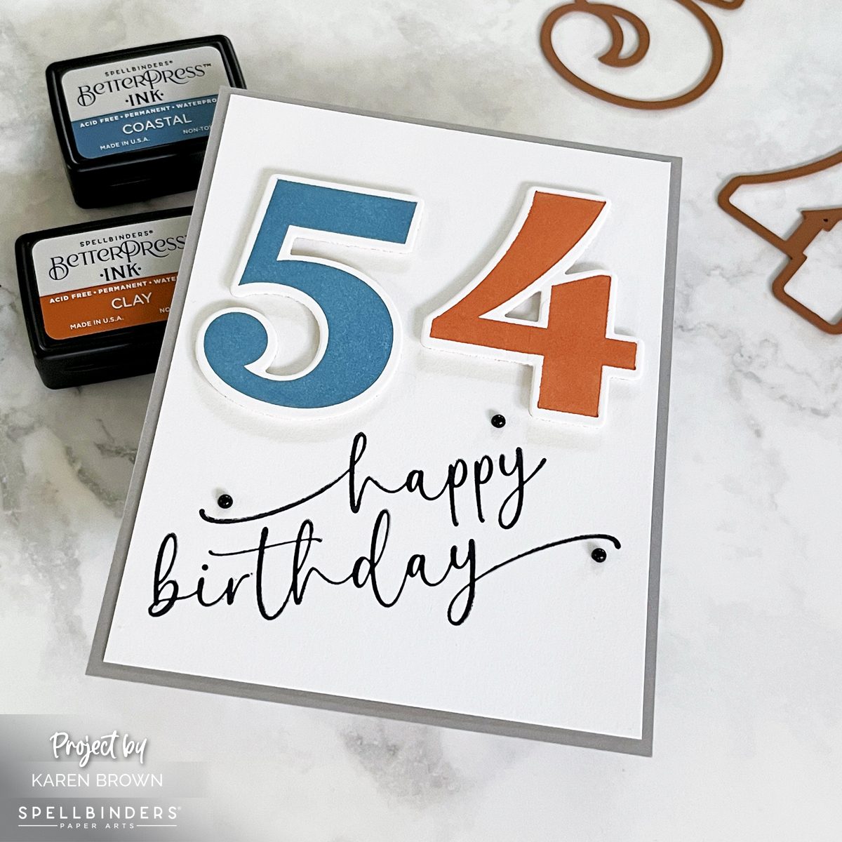 Bold masculine die-cut BetterPress happy birthday card using Srellbinders Bold Color Mix Numbers and Sweeping Celebrations Sentiments.