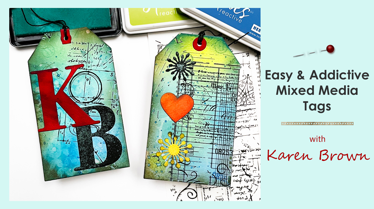 Easy & Addictive Mixed Media Tag Graphic with photo of two mixed media tags.