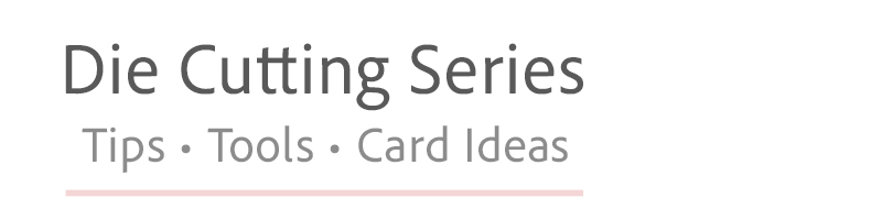 Die Cutting Series Badge